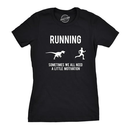 Womens Running Motivation T shirt Funny Running T shirts Sarcasm Humor Run Novelty