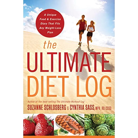 Pre-Owned The Ultimate Diet Log: A Unique Food and Exercise Diary That Fits Any Weight-Loss Plan Paperback