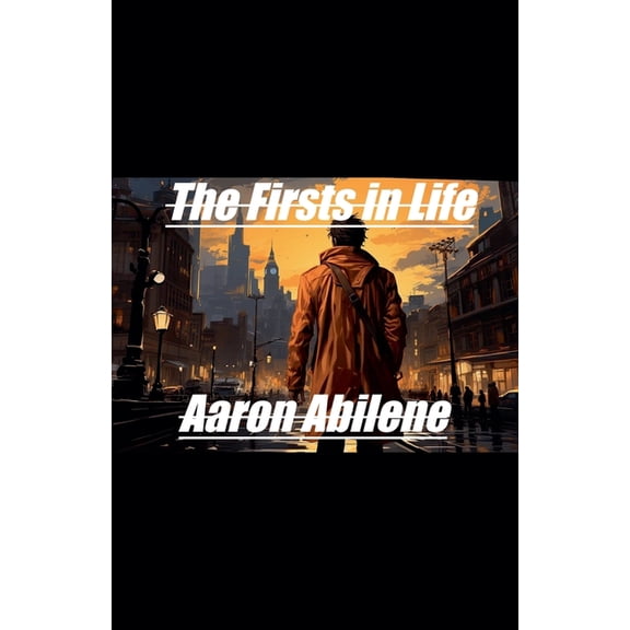 The Firsts in Life, (Paperback)