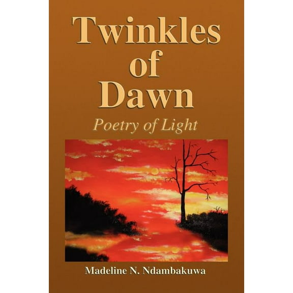 Twinkles of Dawn : Poetry of Light