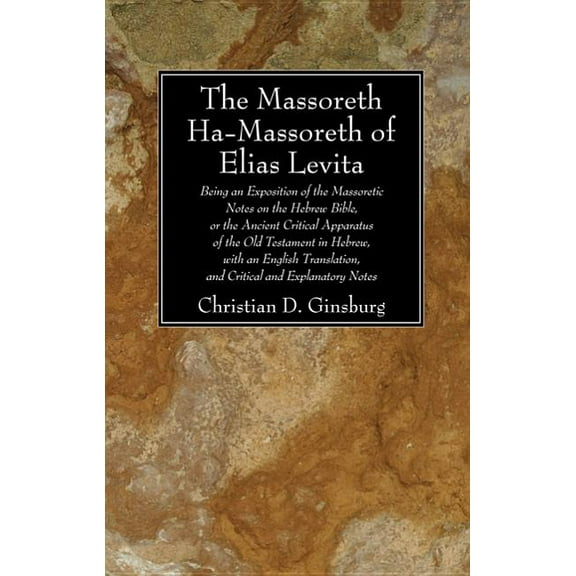 The Massoreth Ha-Massoreth of Elias Levita (Paperback)