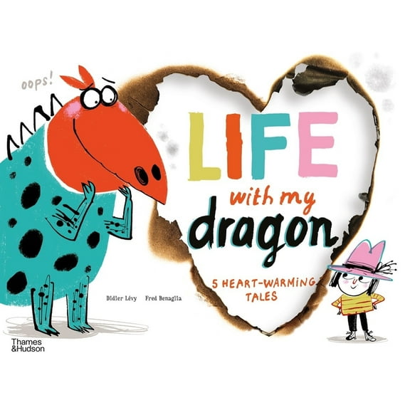Life with Dragon Life with My Dragon: Five Heart-Warming Tales, Book 1, (Hardcover)