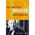 thumbnail image 1 of Pre-Owned The Practical Drucker: Applying the Wisdom of the World's Greatest Management Thinker (Hardcover) 0814433499 9780814433492, 1 of 1