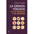 thumbnail image 1 of LA CIENCIA YÓGUICA DE LOS ÓRGANOS Y LOS SENTIDOS KAIROS PRASHANT S. IYENGAR, 1 of 2