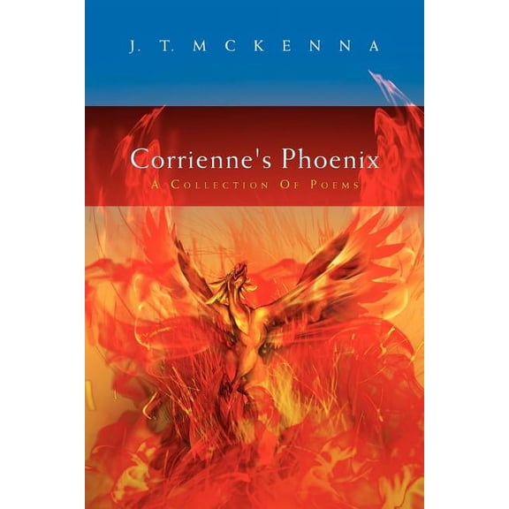 Corrienne's Phoenix : A Collection of Poems