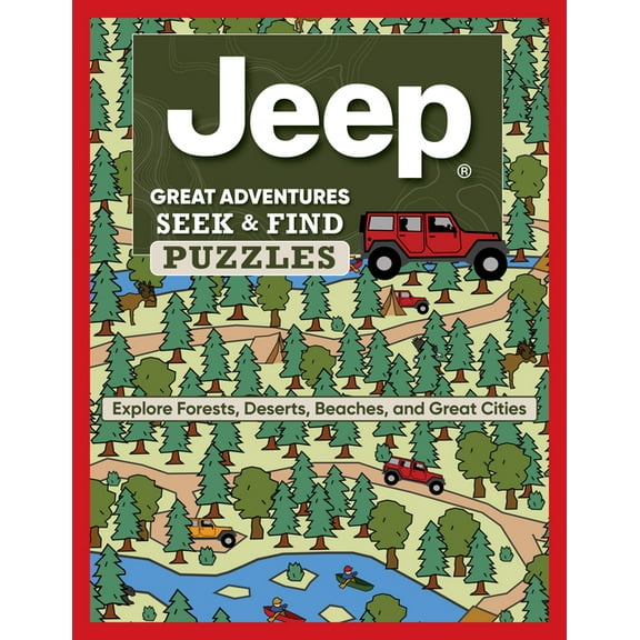 Jeep(r) Great Adventures Seek & Find Puzzles: Explore Forests, Deserts, Beaches, and Great Cities, (Paperback)