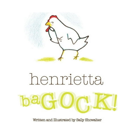 Henrietta baGOCK!, (Paperback)