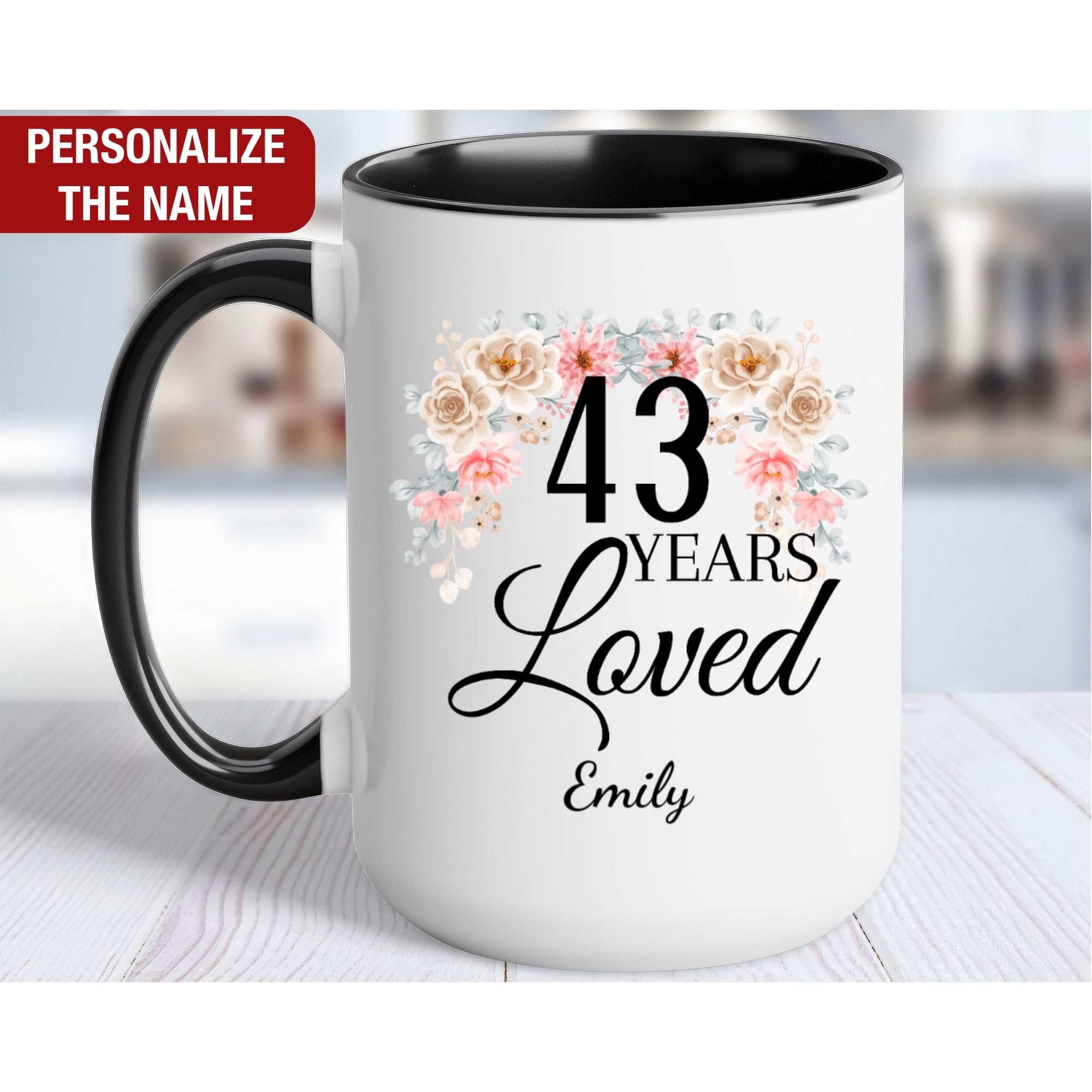 43rd Birthday Gift for Her Personalized 43 Years Loved Mug Gift for 43 Year Old Birthday 4