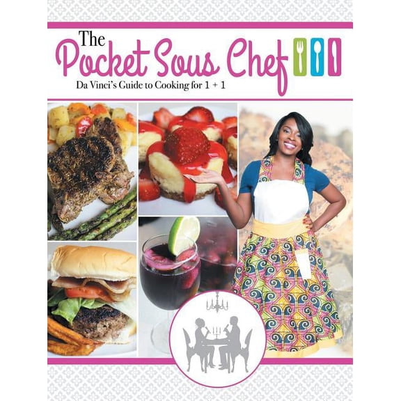 The Pocket Sous Chef: Da Vinci's Guide to Cooking for 1 1, (Hardcover)
