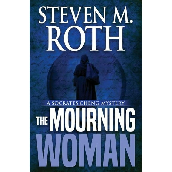 The Mourning Woman : A Socrates Cheng Mystery (Paperback)