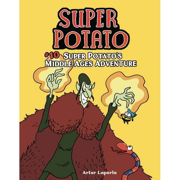 Super Potato Super Potato's Middle Ages Adventure: Book 10, Book 10, (Hardcover)