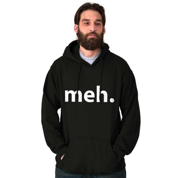 Meh Careless Sarcastic Satire Funny Unisex Plus Fleece Graphic Hoodie Brisco Brands 2X