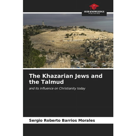 The Khazarian Jews and the Talmud, (Paperback)