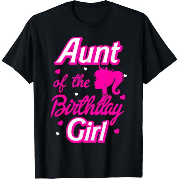Aunt of The Birthday Girl Doll Family Party Decorations T-Shirt mens t shirt,black,women,funny,misfits,men,journey