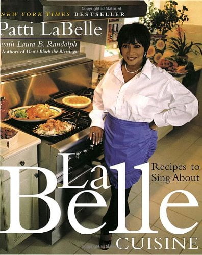 LaBelle Cuisine: Recipes to Sing About, Pre-Owned  Hardcover  0767903145 9780767903141 Patti Labelle