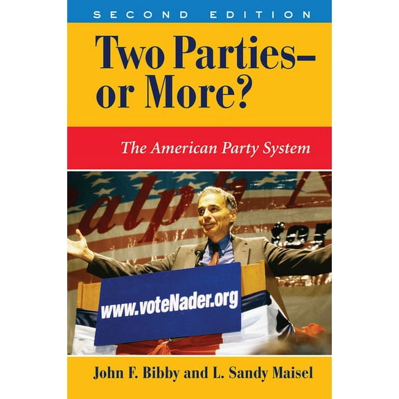 Two Parties--or More?: The American Party System, (Hardcover)