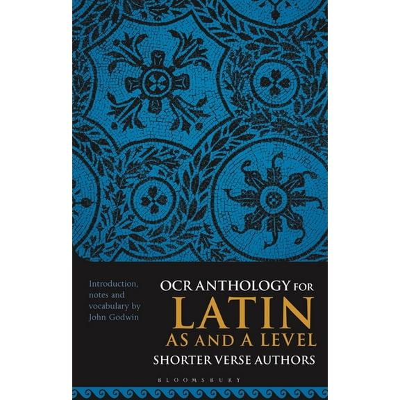 OCR Anthology for Latin AS and A Level Shorter Verse Authors, (Paperback)
