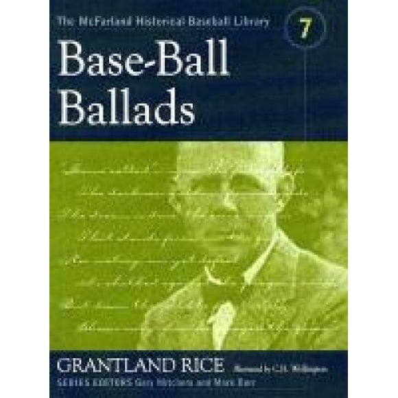 Base-Ball Ballads: Grantland Rice