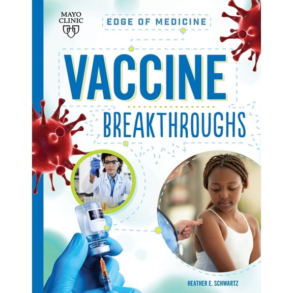 Edge of Medicine Vaccine Breakthroughs, (Hardcover)