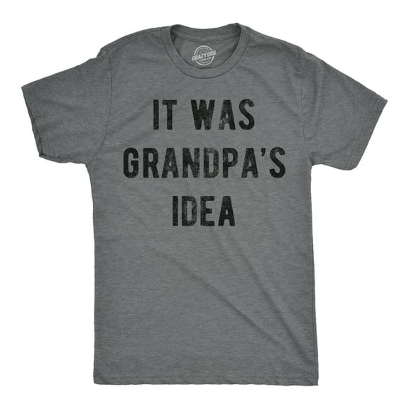 Mens Funny T Shirts It Was Grandpas Idea Sarcastic Fathers Day Tee for Men Graphic Tees