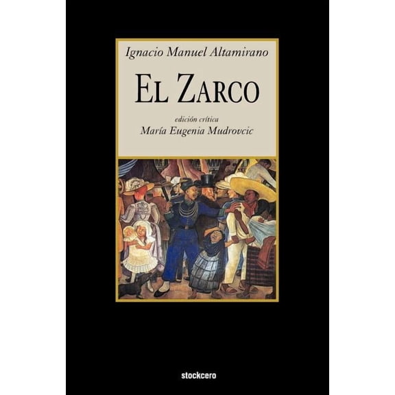 El Zarco (Paperback)