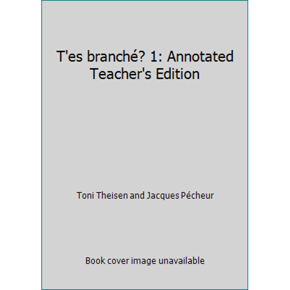 Pre-Owned T'es branch? 1: Annotated Teacher's Edition (Hardcover) 0821958534 9780821958537