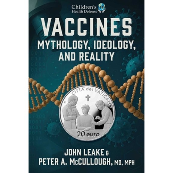 Pre-Owned Vaccines: Mythology, Ideology, and Reality, 9781648211898, 1648211895, Hardcover,