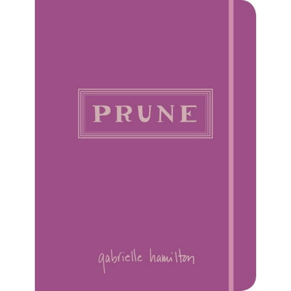 Pre-Owned Prune: A Cookbook Hardcover