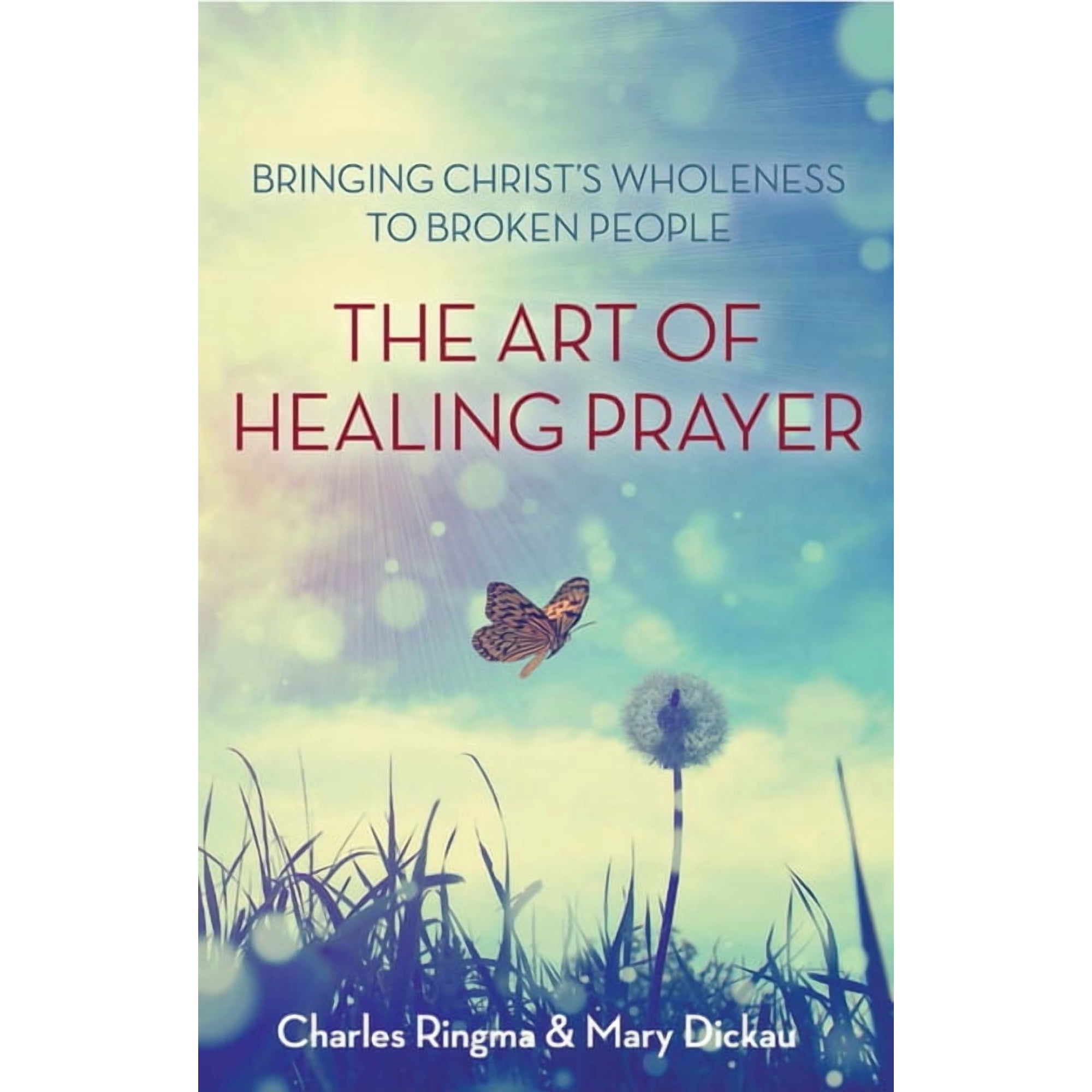 The Art of Healing Prayer (Paperback)