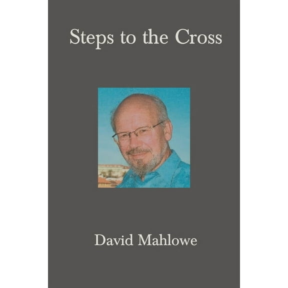 Steps to the Cross, (Paperback)
