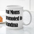 thumbnail image 5 of CafePress - Great Moms Get Promoted To Grand - 11 oz Ceramic Mug - Novelty Coffee Tea Cup, 5 of 6