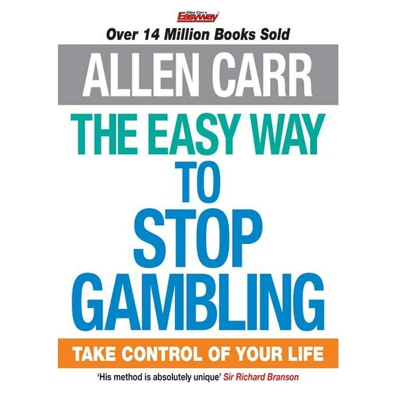 Allen Carr's Easyway The Easy Way to Stop Gambling, (Paperback)