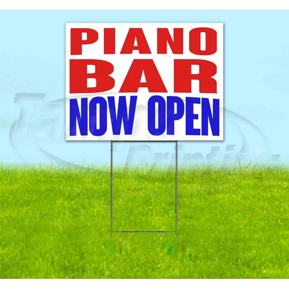 Piano Bar Now Open (18" x 24") Yard Sign, Includes Metal Step Stake