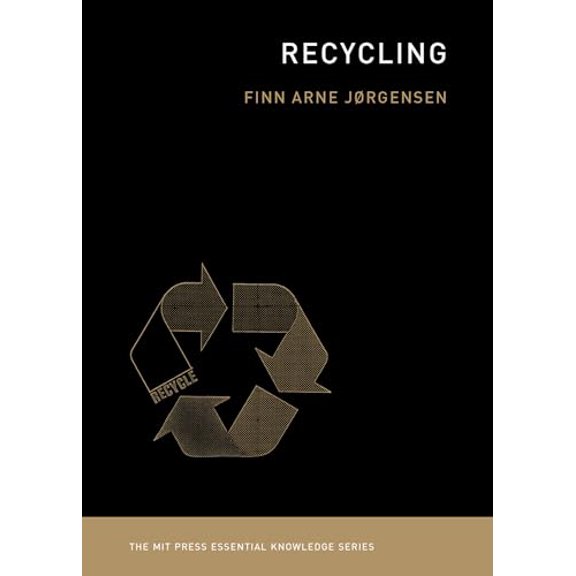 Pre-Owned Recycling (Paperback) 0262537826 9780262537827