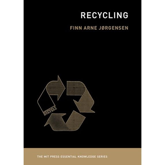 Pre-Owned Recycling (Paperback) 0262537826 9780262537827