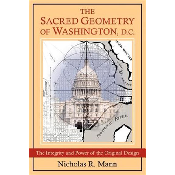 Pre-Owned The Sacred Geometry of Washington, D.C., (Paperback)