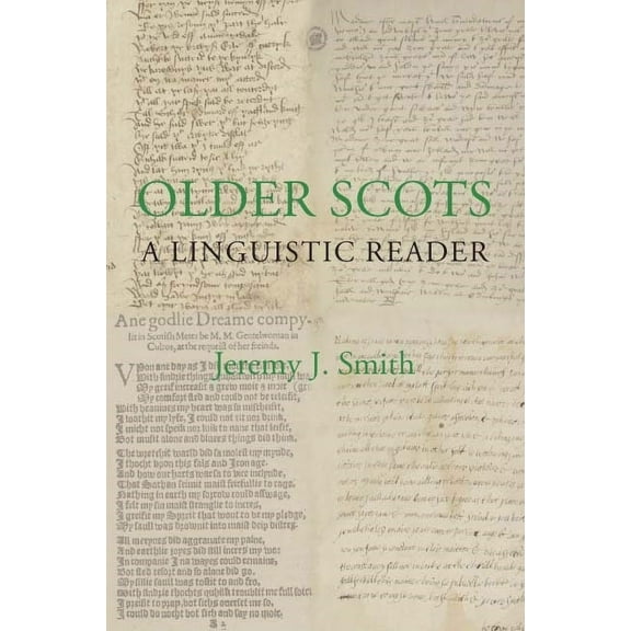Scottish Text Society Fifth Older Scots: A Linguistic Reader, Book 9, (Paperback)