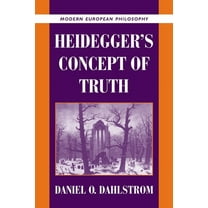Modern European Philosophy Heidegger's Concept of Truth, (Hardcover)
