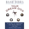 thumbnail image 1 of Pre-Owned Your Dream Dog: Guide to Choosing the Right Breed for You, A (Paperback) 0451212010 9780451212016, 1 of 1