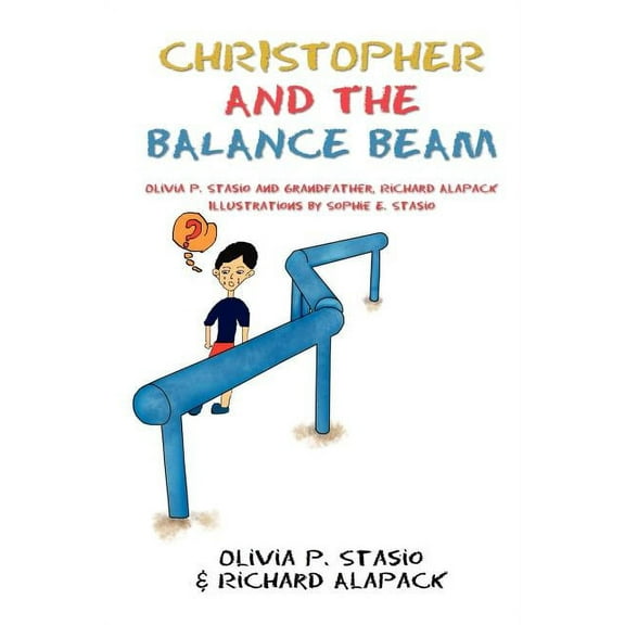Christopher and the Balance Beam, (Paperback)