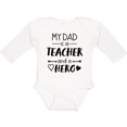 thumbnail image 3 of Inktastic My Dad is a Teacher and a Hero Boys or Girls Long Sleeve Baby Bodysuit, 3 of 5