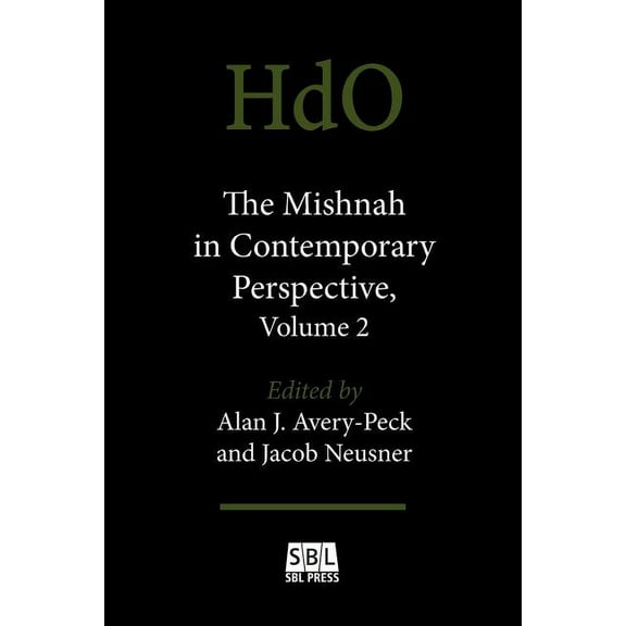 The Mishnah in Contemporary Perspective, Volume 2, (Paperback)