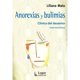 thumbnail image 1 of Libro Anorexias Y Bulimias Tapa Blanda, Autor Liliana Mato, Editorial Lugar Editorial, 1 of 2