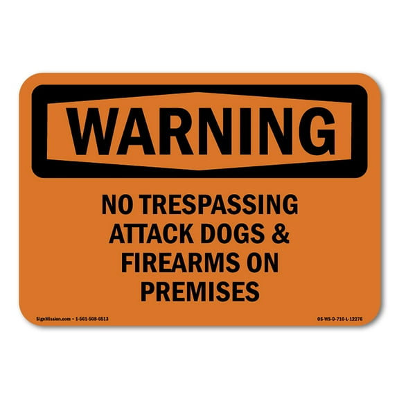 OSHA WARNING Sign - No Trespassing Attack Dogs & Firearms On Premises | Decal | Protect Your Business, Work Site, Warehouse | Made in the USA