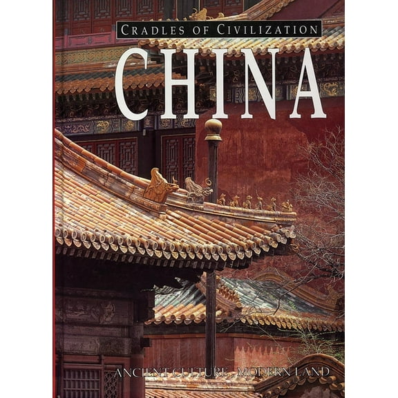 Cradles of Civilization: An Exceptional  China, (Hardcover)