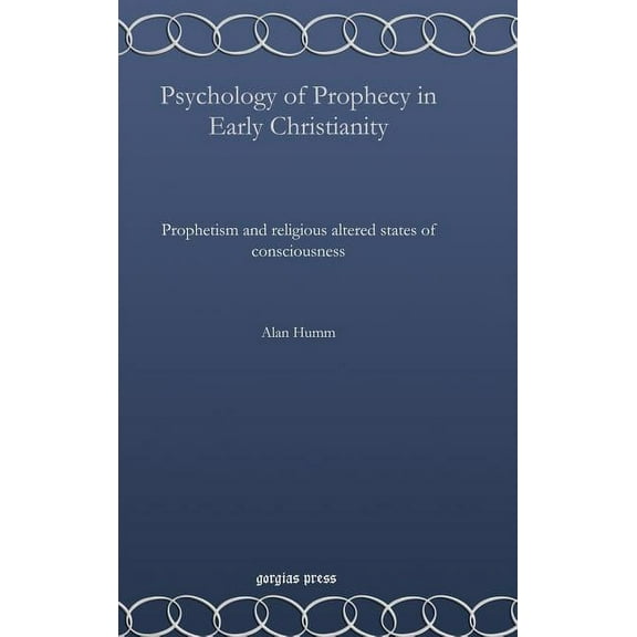 Psychology of Prophecy in Early Christianity (Hardcover)