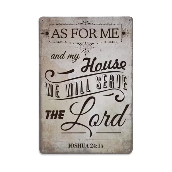 As for Me And My House We Will Serve The Lord Tin Sign Vintage Metal Poster Living Room Bar Man Cave Home Wall Art Decor 8x12inch