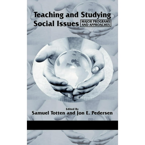 Research in Curriculum and Instruction Teaching and Studying Social Issues: Major Programs and Approaches, (Paperback)