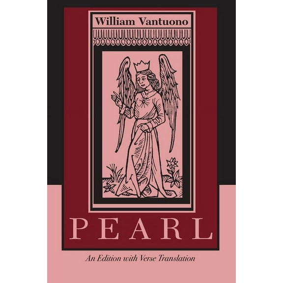 Pearl: An Edition with Verse Translation, (Paperback)