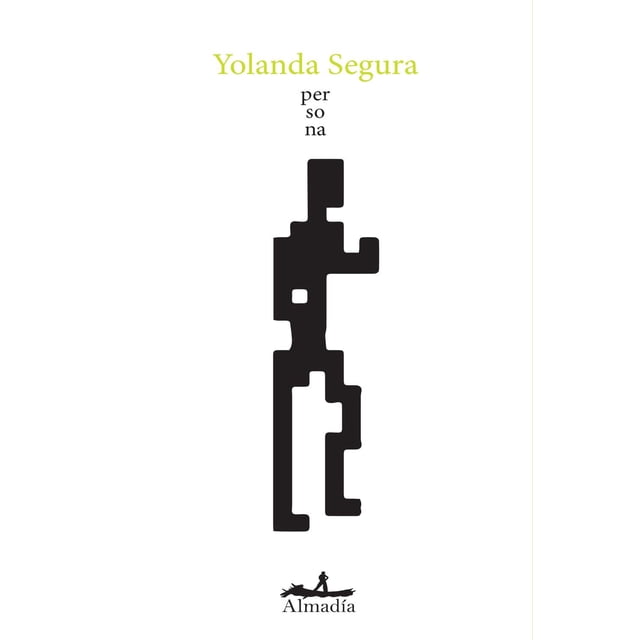 Persona, de Segura Yolanda, Almadía, Pasta blanda, 2026